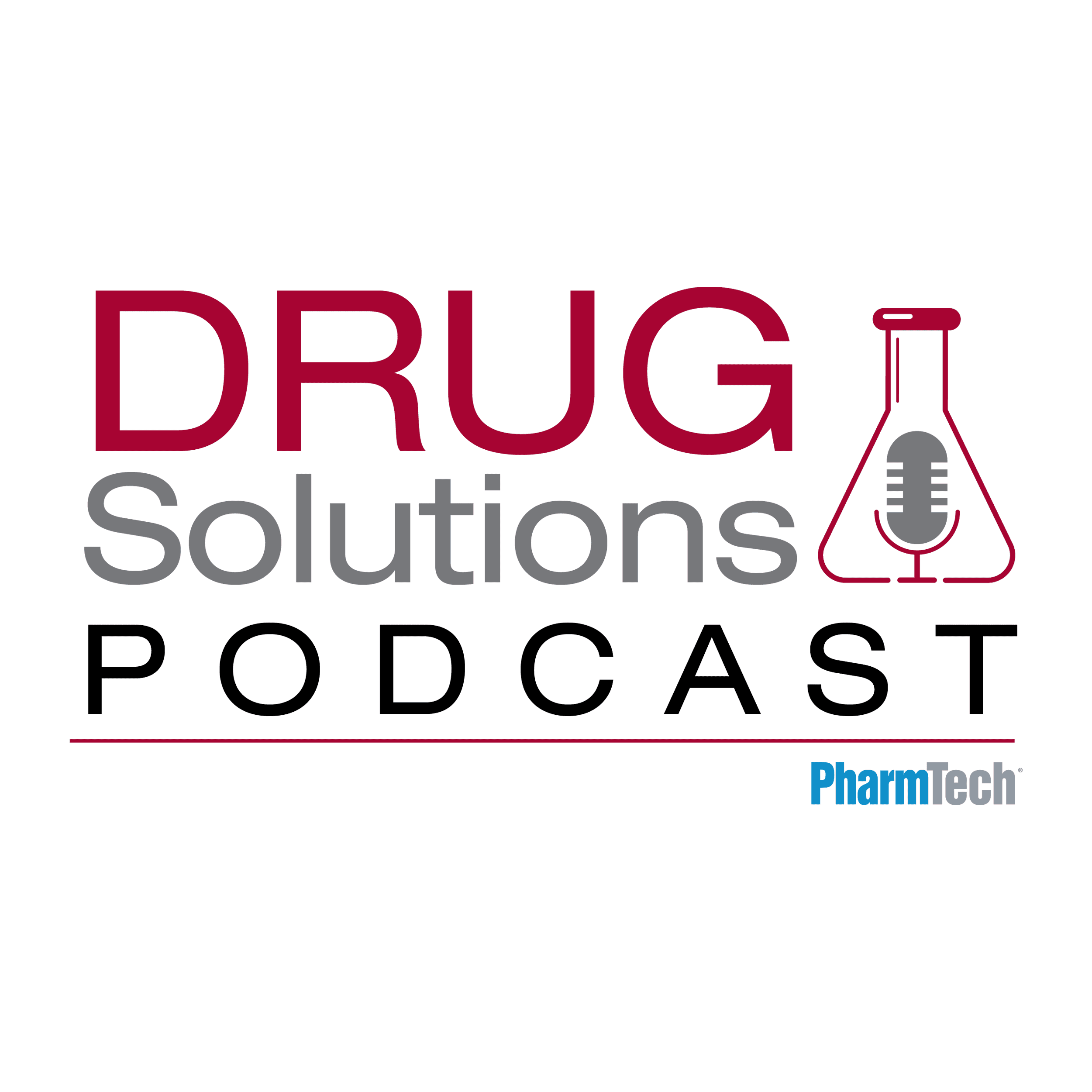 Drug Solutions Podcast: Growth and Advancements in Fill/Finish 